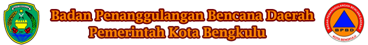 Website Resmi BPBD – Pemerintah Kota Bengkulu